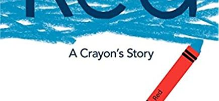 Red; A Crayon’s Story – SOGI and Inclusivity for Kindergarten to Grade 2